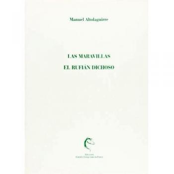 Las maravillas / el rufián dichoso