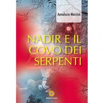 Nadir e il covo dei serpenti