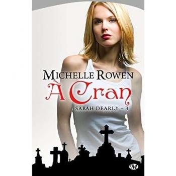 Sarah Dearly, Tome 3 : A cran