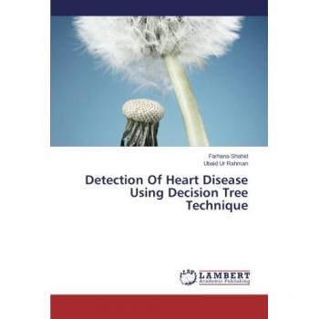 Detection Of Heart Disease Using Decision Tree Technique
