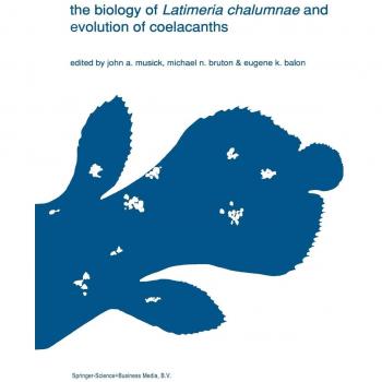The biology of Latimeria chalumnae and evolution of coelacanths