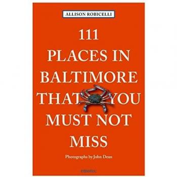 Allison Robicelli 111 Places In Baltimore That You Must Not Miss (111 Orte ...)