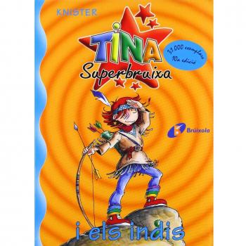 Tina Superbruixa i els indis