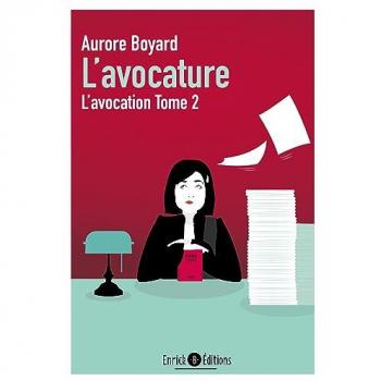 L'avocation, Tome 2 : L'avocature