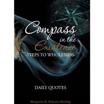 Compass in the Existence: Steps to Wholeness: Daily Quotes
