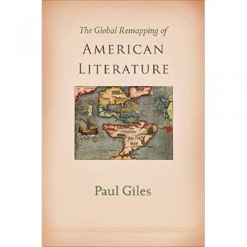 The Global Remapping of American Literature