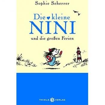 Die kleine Nini und die großen Ferien