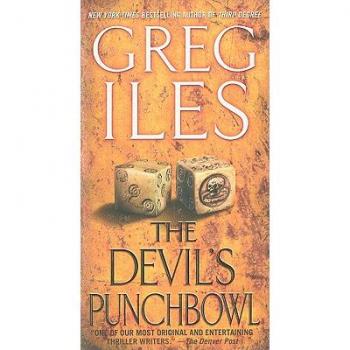 Greg Iles The Devil'S Punchbowl: A Novel (A Penn Cage Novel)