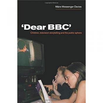 'Dear Bbc': Children, Television Storytelling and the Public Sphere