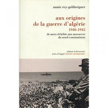 Aux Origines De La Guerre D'algérie 1940-1945