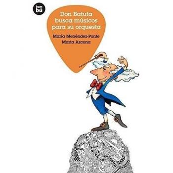 Don Batuta busca músicos para su orquesta (Tapa blanda).