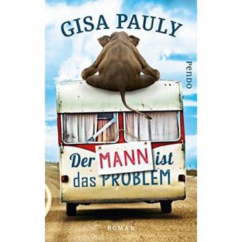 Der Mann ist das Problem: Roman