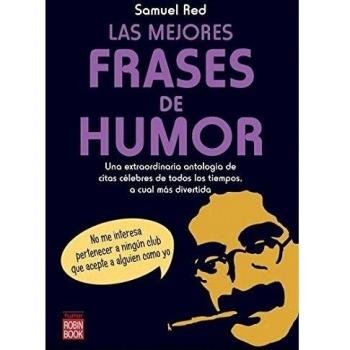 Las Mejores Frases de Humor