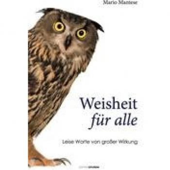 Mario Mantese: Weisheit für alle
