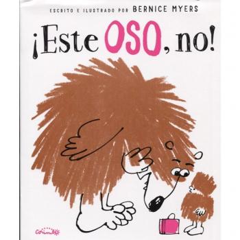 ¡ESTE OSO, NO!