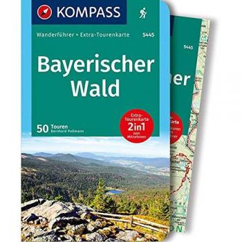 KOMPASS Wanderführer Bayerischer Wald: Wanderführer mit Extra-Tourenkarte 1:100.000, 50 Touren, GPX-Daten zum Download.