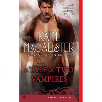 Katie MacAlister A Tale Of Two Vampires: A Dark Ones Novel