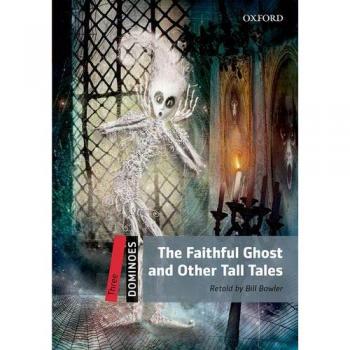 Dominoes 3. The Faithful Ghost and Other Tales MP3 Pack