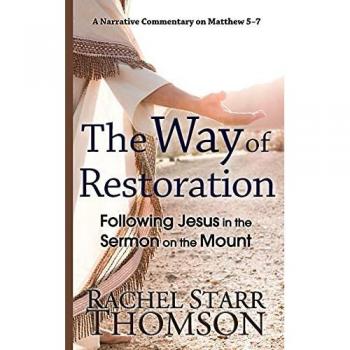 Thomson, Rachel Starr: The Way of Restoration