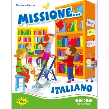 MISSIONE ITALIANO PER SCOPRIRE