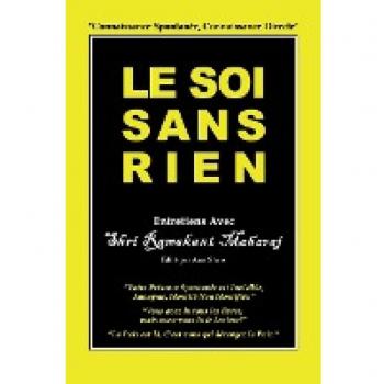 Maharaj, Ramakant: Le Soi Sans Rien