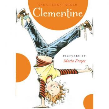 Clementine, by Sara Pennypacker