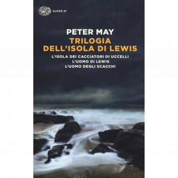 Trilogia dell'isola di Lewis: L'isola dei cacciatori d'uccelli-L'uomo di Lewis-L'uomo degli scacchi