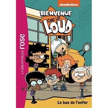 Bienvenue chez les Loud. Vol. 38. Le bus de l'enfer