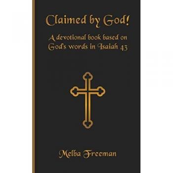 Freeman, Melba: Claimed by God!