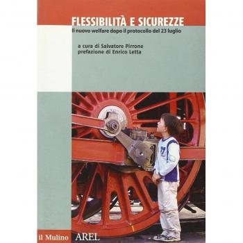 Flessibilità e sicurezze. Il nuovo welfare dopo il protocollo del 23 luglio