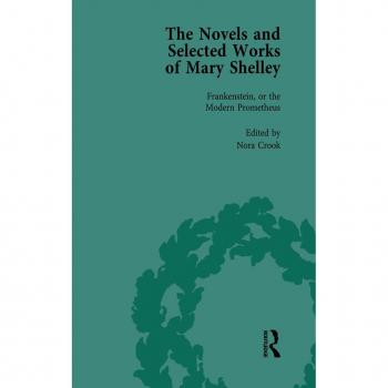 Vitalsource Technologies, Inc. The Novels And Selected Works Of Mary Shelley Vol 1