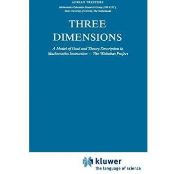 Three Dimensions: A Model of Goal and Theory Description in Mathematics Instruction ― The Wiskobas Project