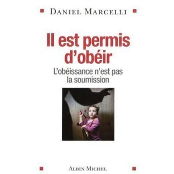 Daniel Marcelli Il Est Permis D'Obeir (Essais)