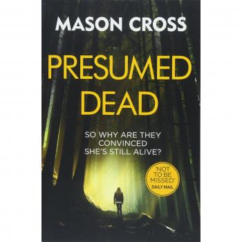 Presumed Dead: Carter Blake Book 5
