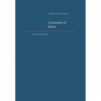 A Grammar of Kham (Cambridge Grammatical Descriptions)