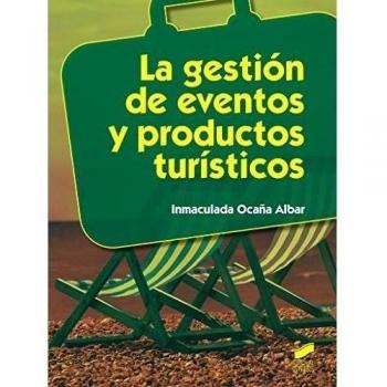 La gestión de eventos y productos turísticos