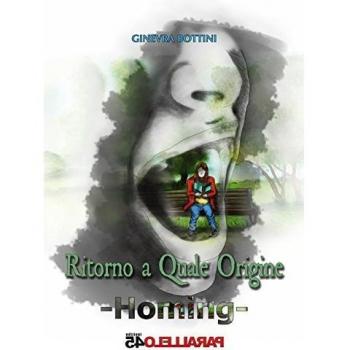 Ritorno a quale origine. Homing