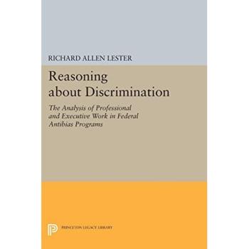 Reasoning about Discrimination: The Analysis of Professional and Executive Work in Federal Antibias Programs