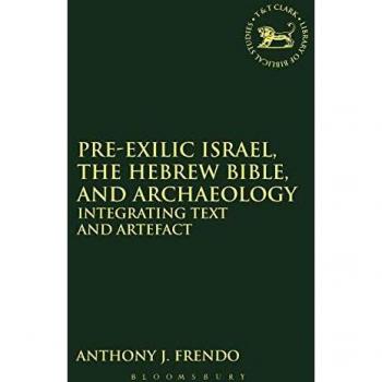 Pre-Exilic Israel, the Hebrew Bible, and Archaeology: Integrating Text and Artefact: 549