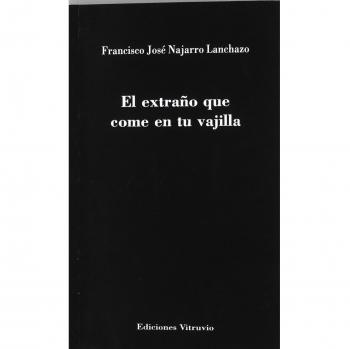 El extraño que come en tu vajilla