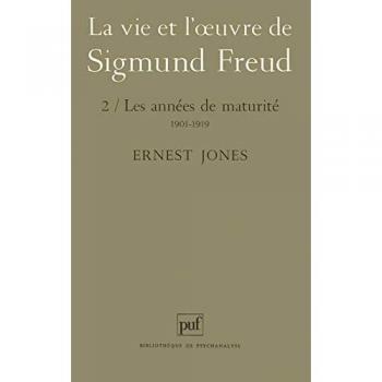 La vie et l'oeuvre de Sigmund Freud