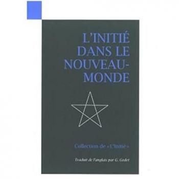 L'initie dans le nouveau monde