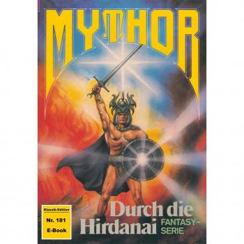 Mythor 181: Durch die Hirdanai
