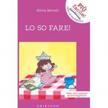 Lo so fare! Ediz. ad alta leggibilità