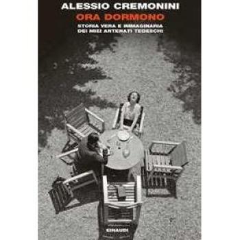 Ora dormono. Storia vera e immaginaria dei miei antenati tedeschi