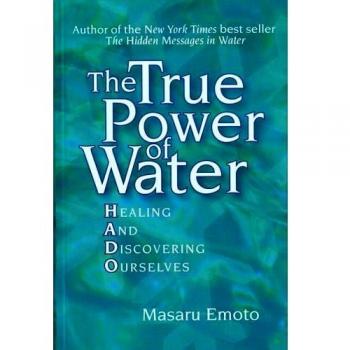 The True Power of Water