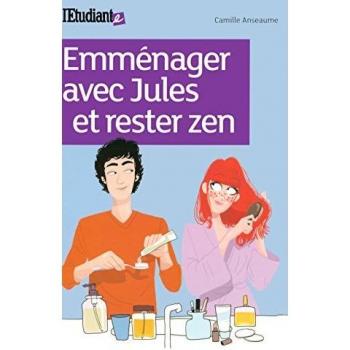 EMMENAGER AVEC JULES ET RESTER ZEN