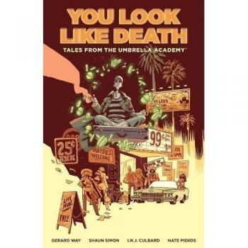 Tales From The Umbrella Academy: You Look Like Death Vol. 1 Paperback