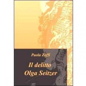 Il delitto Olga Seitzer