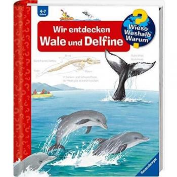 Wieso? Weshalb? Warum? Band 41: Wir entdecken Wale und Delfine